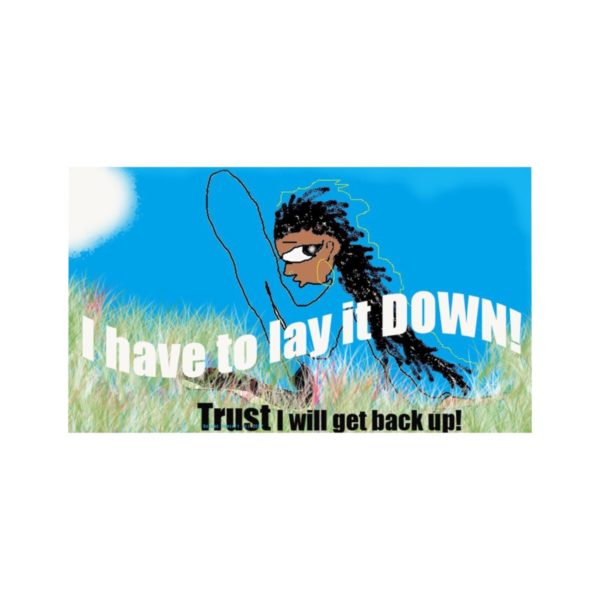 TRUST I WILL GET BACK UP!! - Image 3