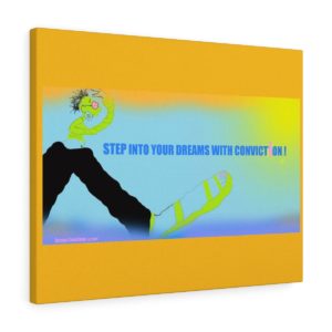 Conviction!  Stretched canvas