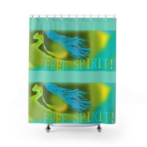 FREE SPIRIT !  Shower Curtains