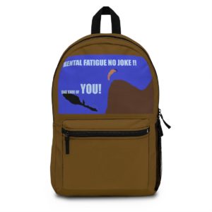 Take Care of You!       Backpack (Made in USA)