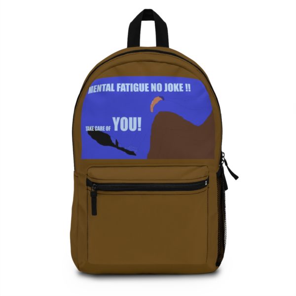 Take Care of You!       Backpack (Made in USA)