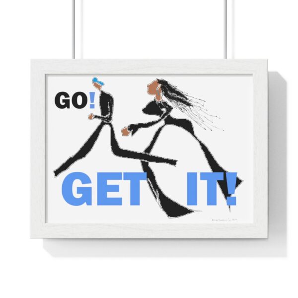 GO GET IT !